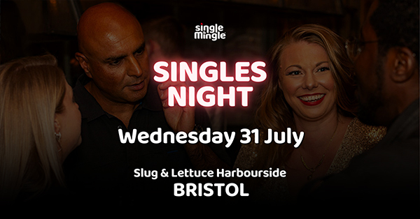 Singles Night at Slug & Lettuce Harbourside, Bristol - Wednesday 31 July 2024