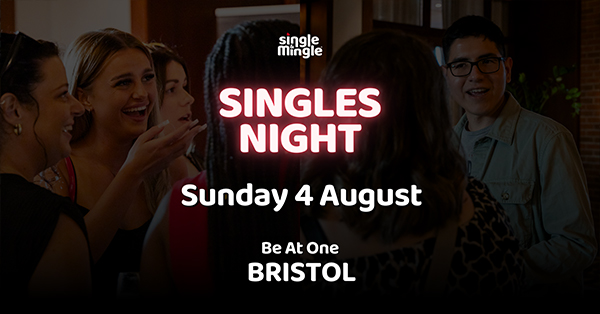 Singles Night at Be At One, Bristol - Sunday 4 August 2024. Host venue of Single & Mingle.