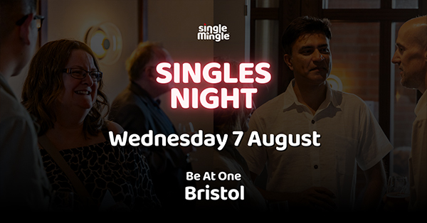Singles Night at Be At One, Bristol - Wednesday 7 August 2024. Host venue of Single & Mingle.