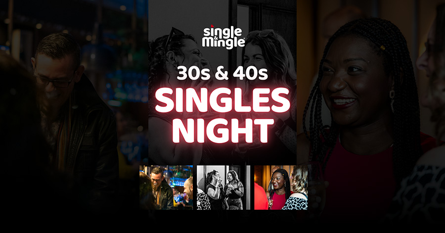 30s & 40s Singles Night